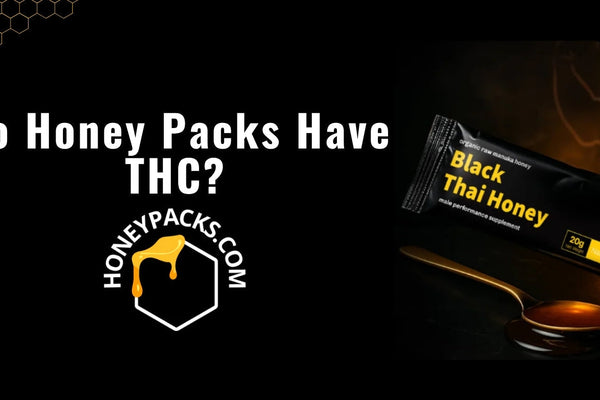 Do Honey Packs Have THC? Quick Facts